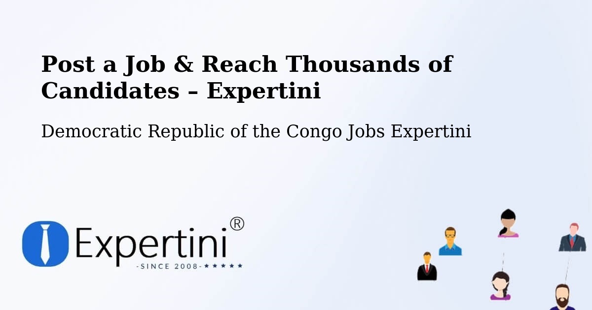 Post a Job in Wamba – Hire the Right Talent - Wamba, Democratic Republic of the Congo Jobs Expertini