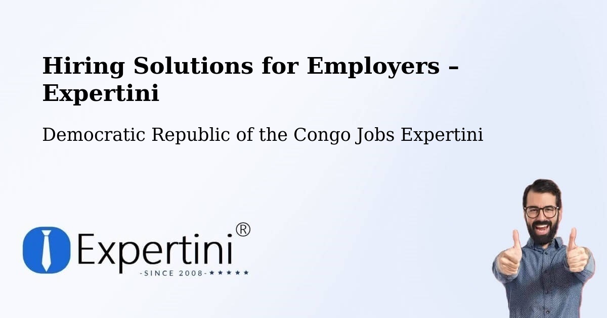 Hiring Solutions for Employers in Wamba - Wamba, Democratic Republic of the Congo Jobs Expertini