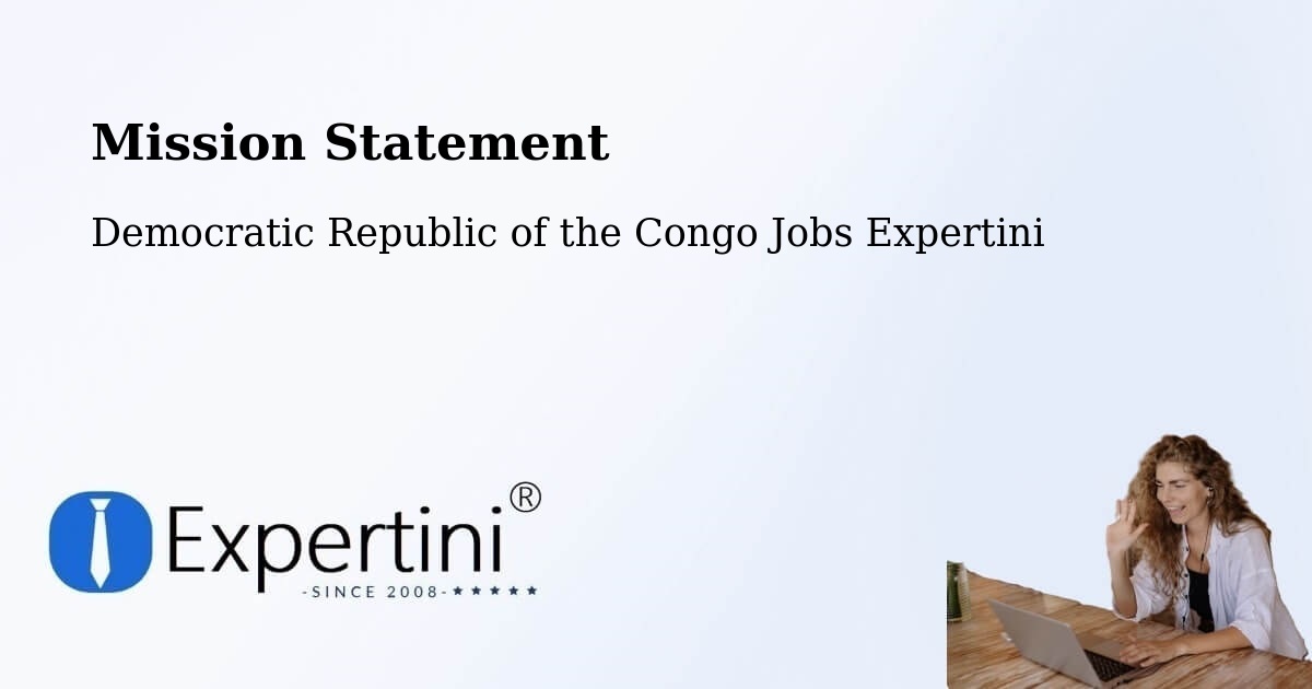 Corporate Mission – Wamba - Democratic Republic of the Congo Jobs Expertini