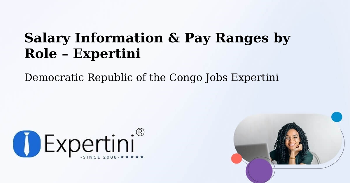 Salary Information & Pay Ranges – Wamba - Wamba, Democratic Republic of the Congo Jobs Expertini